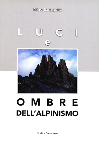 Luci e ombre dell'alpinismo
